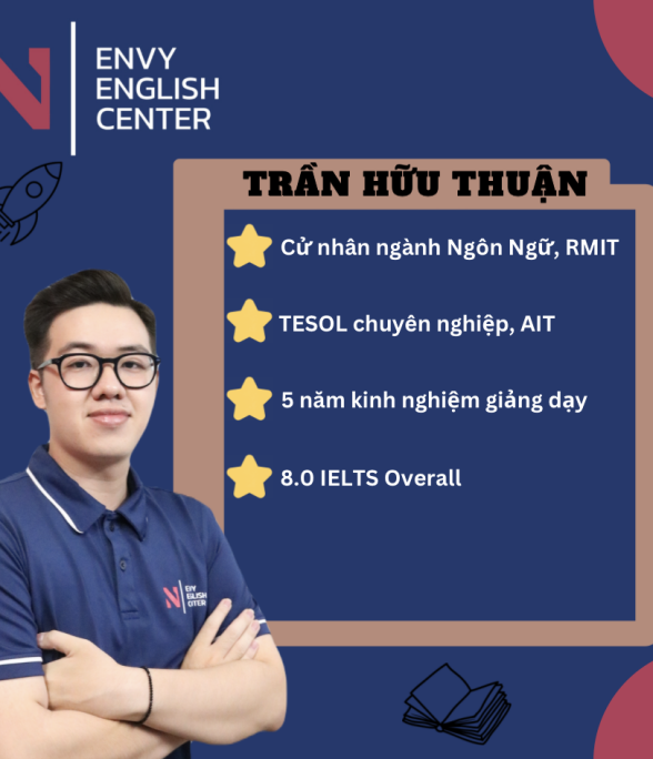 IELTS TEACHER - Trần Hữu Thuận