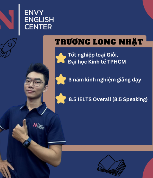 IELTS TEACHER - TRƯƠNG LONG NHẬT