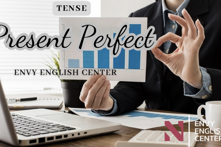 Thì HIỆN TẠI HOÀN THÀNH (Present Perfect) – Công thức, Cách dùng & Bài tập chi tiết