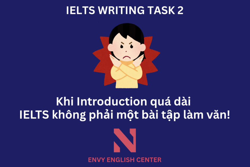 Tips tránh để mất điểm phần Introduction trong IELTS Writing