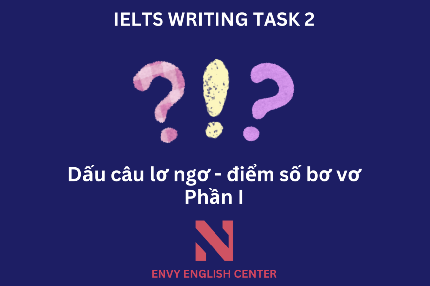 Cách chấm, phẩy đúng trong IELTS Writing