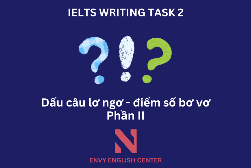 Cách chấm, phẩy đúng trong IELTS Writing