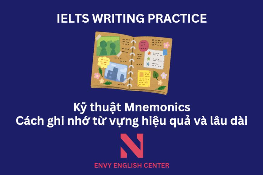 Nằm lòng mọi Vocab cùng Mnemonics