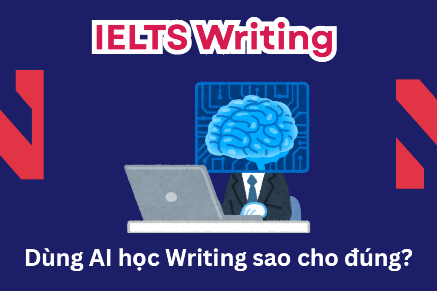 Dùng AI học Writing sao cho đúng?