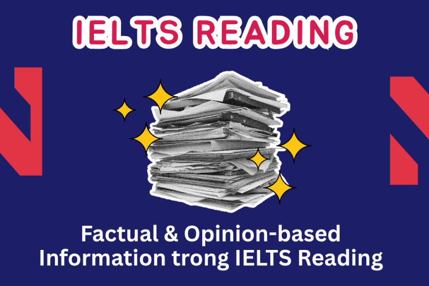 IELTS Reading: Factual vs Opinion-based Information