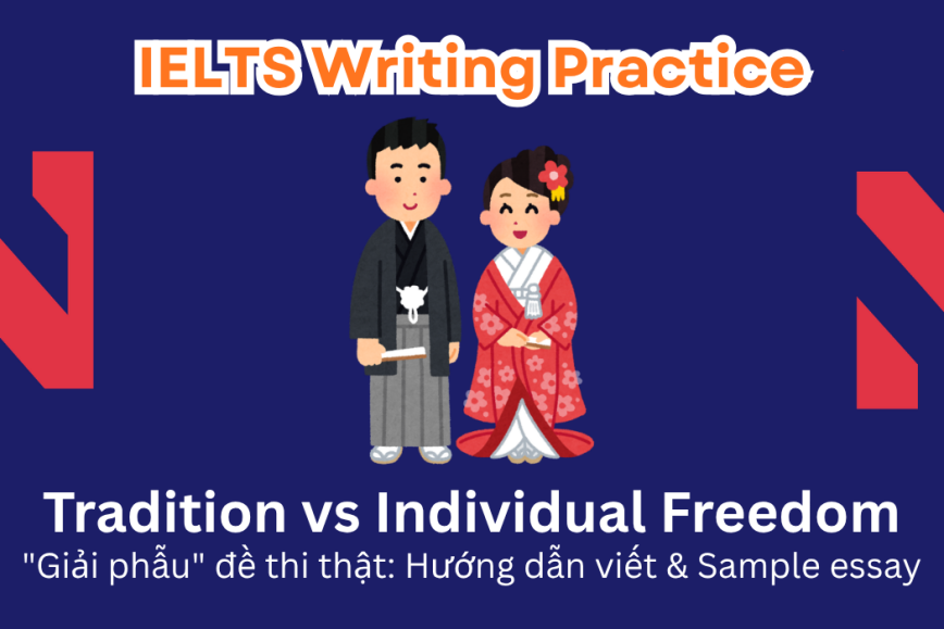 IELTS Writing Practice: Some believe that young people should adhere to societal traditions, while others argue they should have the freedom to act as individuals. Discuss both views