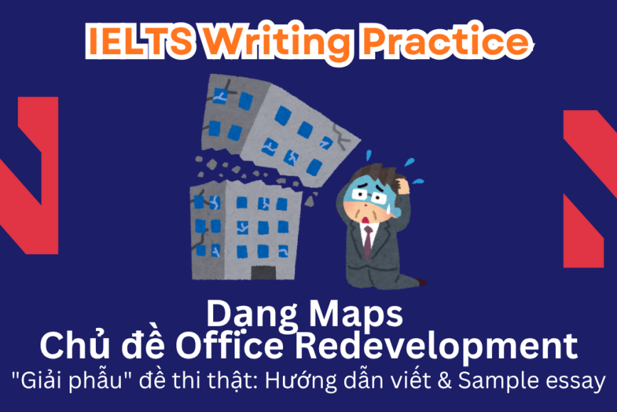 IELTS Writing Practice: "Giải phẫu" đề thi thật – Dạng bài Maps – Chủ đề Office Redevelopment