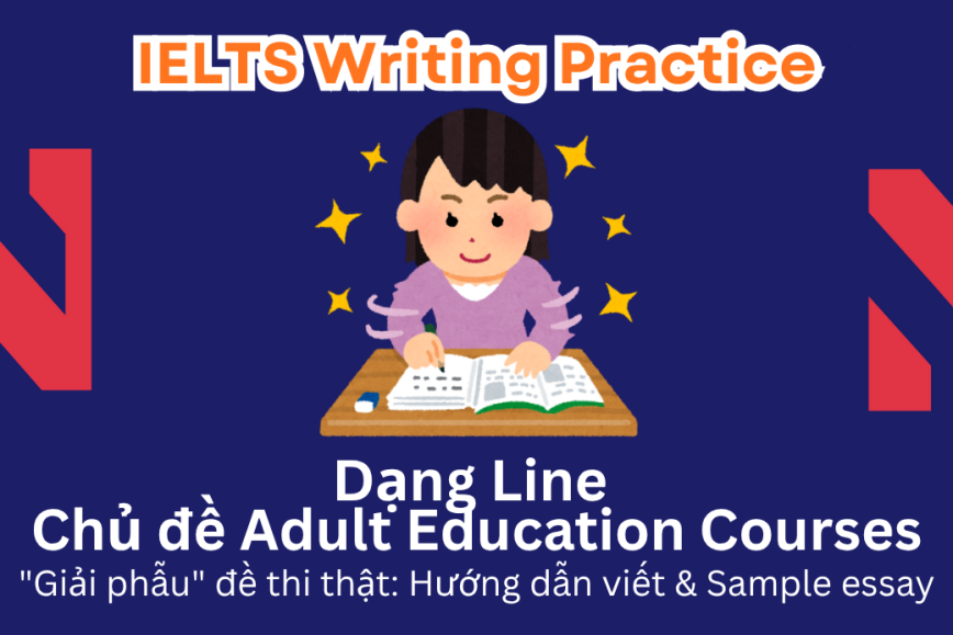 IELTS Writing Practice: "Giải phẫu" đề thi thật – Dạng bài Pie Charts – Chủ đề Adult Education Courses